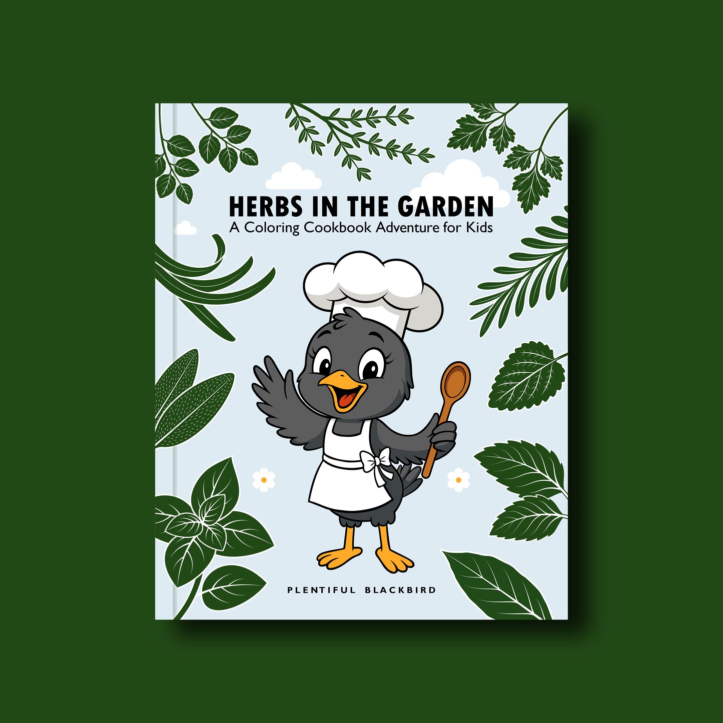 HERBS IN THE GARDEN: A Coloring Cookbook Adventure for Kids